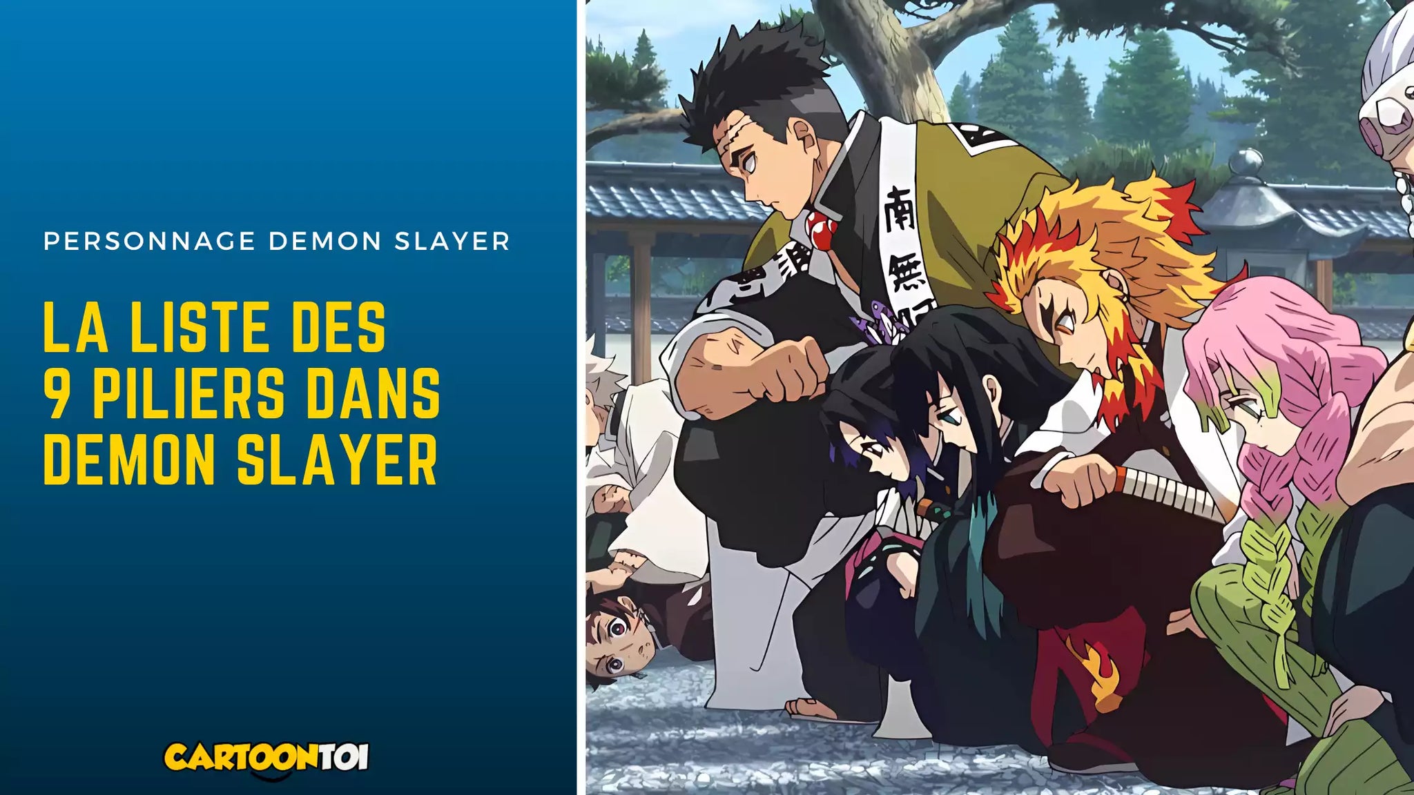 Qui sont les 9 Piliers dans Demon Slayer